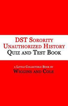 Paperback DST Sorority Unauthorized History Quiz and Test Book