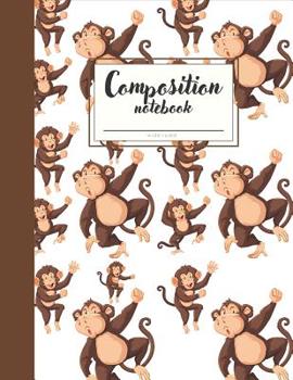 Paperback Composition Notebook: Wide Ruled Cute Doodle Monkey Notebook For Kids and Notebook For School Book