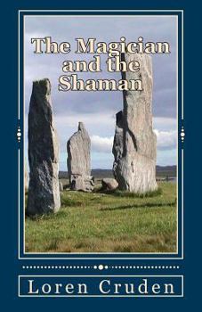 Paperback The Magician and the Shaman Book