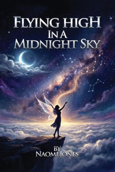 Paperback Flying High In A Midnight Sky Book