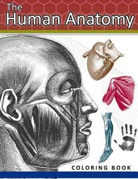 Paperback The Human Anatomy Coloring Book: 2nd Edtion Book