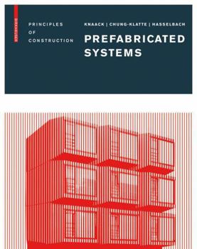 Hardcover Prefabricated Systems: Principles of Construction Book