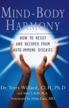 Paperback Mind-Body Harmony: How to Resist and Recover from Auto-Immune Diseases Book
