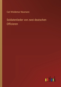 Paperback Soldatenlieder von zwei deutschen Offizieren [German] Book