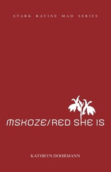Paperback MSKOZE / Red She Is: chapbook two Book