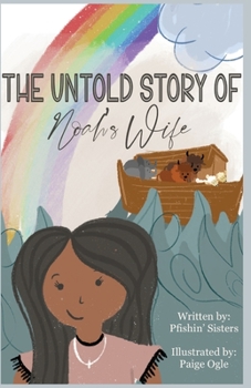 Paperback The Untold Story of Noah's Wife Book