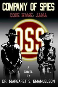Hardcover Company of Spies: Code Name: JANA Book