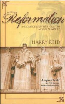 Paperback Reformation: The Dangerous Birth of the Modern World Book
