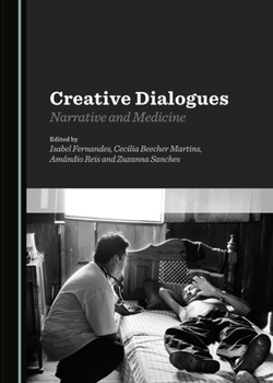Hardcover Creative Dialogues: Narrative and Medicine Book