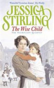 Wise Child - Book #3 of the Nicholson Quartet