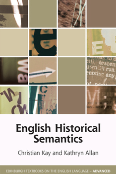 English Historical Semantics - Book  of the Edinburgh Textbooks on the English Language - Advanced