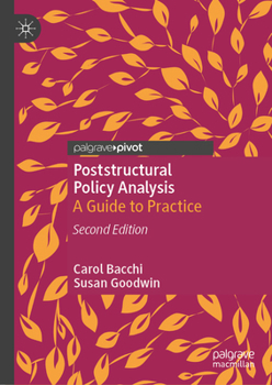 Hardcover Poststructural Policy Analysis: A Guide to Practice Book