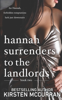 Hannah Surrenders to the Landlords: Book Two