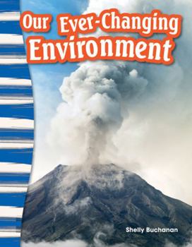 Paperback Our Ever-Changing Environment Book