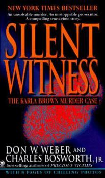Paperback Silent Witness: The Karla Brown Murder Case Book