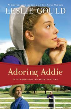 Adoring Addie - Book #2 of the Courtships of Lancaster County