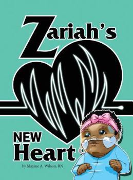 Hardcover Zariah's New Heart Book