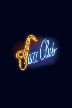 Jazz Club: pocket blank Notebook to write in - cute Unique Gift Idea Composition Log Book to write in perfect present for Musician Papa Men Women