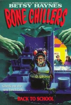 Back to School - Book #3 of the Bone Chillers