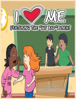 Paperback I Love Me Featuring the My Bad Bunch! Book