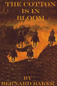 Paperback The Cotton is in Bloom Book