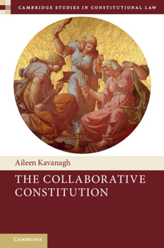 Hardcover The Collaborative Constitution Book