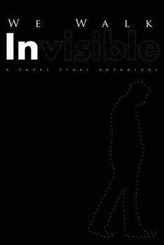 Paperback We Walk Invisible: A Short Story Anthology Book