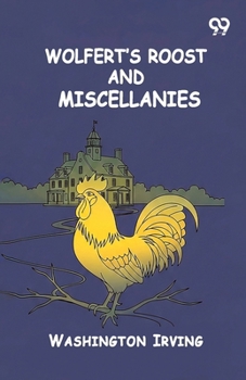 Paperback Wolfert's Roost And Miscellanies Book