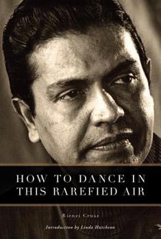 Paperback How to Dance in This Rarefied Air Book