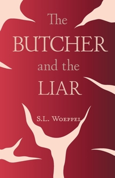 Paperback The Butcher and the Liar Book