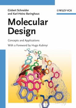 Paperback Molecular Design: Concepts and Applications Book