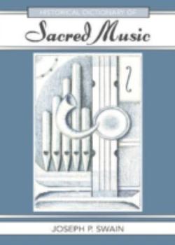 Hardcover Historical Dictionary of Sacred Music Book