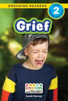 Paperback Grief: Emotions and Feelings (Engaging Readers, Level 2) [Large Print] Book