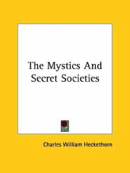 Paperback The Mystics And Secret Societies Book