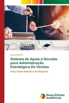 Sistema de Apoio � Decis�o para Administra��o Estrat�gica De Vendas
