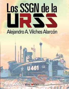 Paperback Los SSGN de la URSS (Spanish Edition) [Spanish] Book