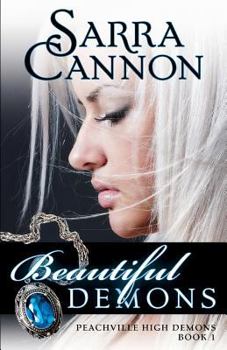 Beautiful Demons - Book #1 of the Shadow Demons Saga