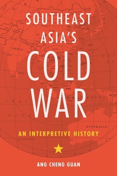 Paperback Southeast Asia's Cold War: An Interpretive History Book