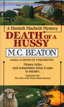 Death of a Hussy - Book #5 of the Hamish Macbeth