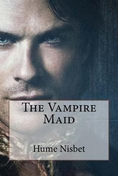Paperback The Vampire Maid Hume Nisbet Book
