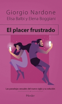 Paperback El Placer Frustrado [Spanish] Book