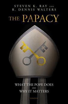 Paperback The Papacy: What the Pope Does and Why It Matters Book