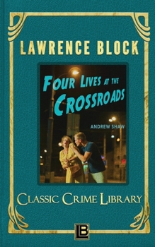 Paperback Four Lives at the Crossroads Book