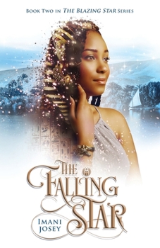 The Falling Star - Book #2 of the Blazing Star