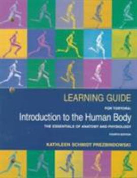 Paperback Learning Guide for Tortora, Introduction to the Human Body, Fourth Edition Book
