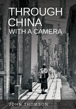 Paperback Through China with a Camera Book