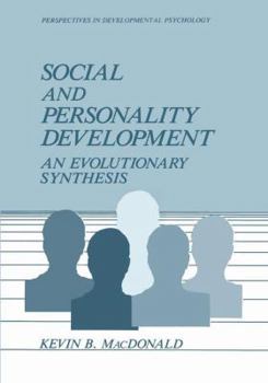 Hardcover Social and Personality Development: Evolutionary Synthesis Book