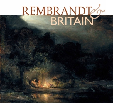 Paperback Rembrandt & Britain Book