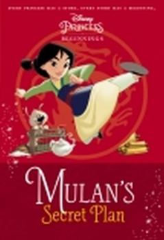 Paperback Mulan's Secret Plan (Disney Princess: Beginnings) Book