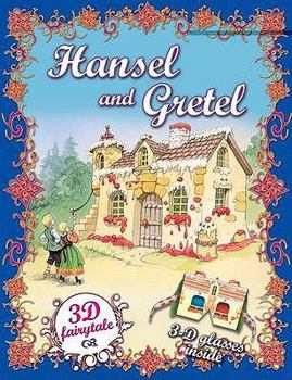 Paperback Hansel and Gretel (3D Fairy Tales) Book